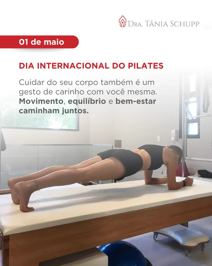 post da Dra. Tânia Schupp para o Dia Internacional do Pilates